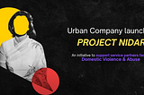 Urban Company launches ‘Project Nidar’ to support service partners facing domestic violence and…