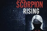 Red Scorpion: Rising by Patrick Greenwood — Third Novel in the Jack Kendall Series
