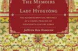 Book Review: The Memoirs of Lady Hyegyong
