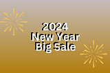 Best New Year Sales of 2024
