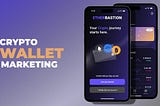 Crypto Wallet Marketing