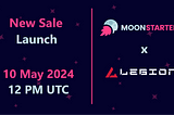 Announcing Legion Private Sale on Moonstarter