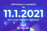 [ANNOUNCEMENT] KULAP OFFICIALLY LAUNCH 11.01.2021