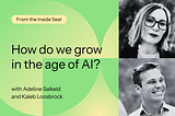 How do we grow in the age of AI?