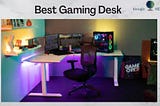 Best Gaming Desk — Top list of Gaming Desk