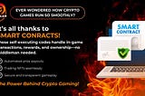 Smart Contracts: The Power Behind Crypto Gaming!