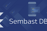 Persist data with Sembast NoSQL database in flutter.