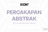 Percakapan Abstrak : Sebuah Perilisan