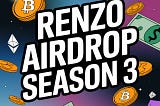 Claim Renzo: Renzo Airdrop Season 3