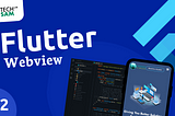 FLUTTER WEBVIEW TUTORIAL #2 — Convert a website to an app using flutter.