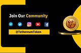 Join the #Tethereum Community for the latest project updates and exciting developments! 🚀