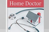 Home Doctor — BRAND NEW!