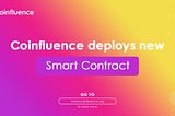 Coinfluence Deploys New Smart Contract, Removes Blacklisting Function