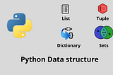 Python Data Structure- Part 1