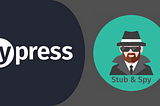 รู้จัก Stub & Spy ตัวช่วยที่จะมาเติมเต็ม Test ของคุณดีขึ้นใน Cypress.io