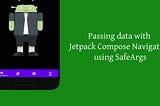 Passing multi typed data between screens with Jetpack Compose navigation component.