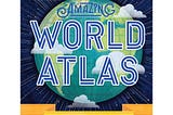 Amazing World Atlas