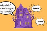 A Haunted House For Parents