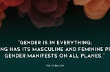 Celebrating the Feminine: Every Day