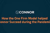 How the One Firm Model helped Connor Succeed during the Pandemic
