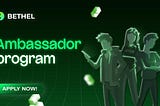 Bethel Ambassador Recruitment Announcement