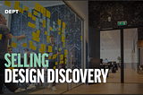 More Than Pixels: Selling Design Discovery