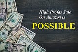 Are you an Amazon seller? Tips to surpass the competition with higher profits.