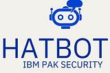 Logo robô com balão de conversa em azul, escrita em azul: CHATBOT IBM PAK SECURITY