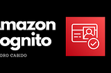 AWS Tutorials: Cognito