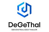 New era for Digital Payment system “DeGeThal”