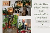 Elevate Your Diwali Decor with Handcrafted Stone Idols