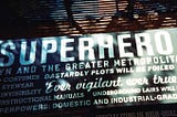 Store front banner with the word SUPERHERO on it