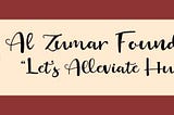 Al Zumar Foundation - Let’s Alleviate Hunger