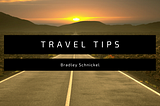 Bradley Schnickel Offers Travel Tips for Families