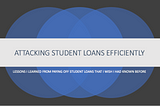 Attacking Student Loans Efficiently