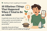 10 Hilarious Things That Happened When I Tried to Be an Adult