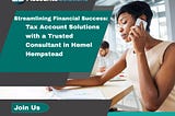 Streamlining Financial Success: Tax Account Solutions with a Trusted Consultant in Hemel Hempstead