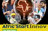Afric’Start Innov Challenge 2019 !