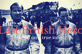 The Last British Hero: An investment Opportunity With A Difference.