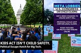 The KIDS Act Isn’t Child Safety, But A Political Escape Hatch For Big Tech