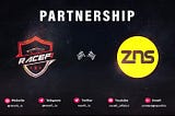 PARTNERSHIP ANNOUNCEMENT | RaceFi x ZNS Connect