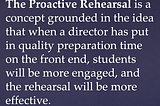 THE PROACTIVE REHEARSAL