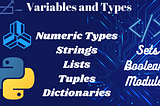 Python Variables and Types: Harnessing the Flexibility and Versatility of Dynamic Typing