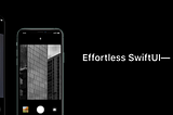 The words “Effortless SwiftU-Camera” next to two iPhones in camera mode showing viewfinder images on their screens