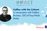 Coffee with the Cohort: in conversation with Frédéric, CEO of Foxy Nerds