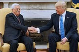 Trump is Abbas’s Dream, and Netanyahu’s Nightmare