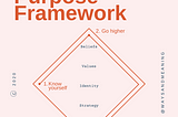 The Purpose Framework