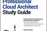 Qué estudiar para obtener la certificación Google Cloud Architect