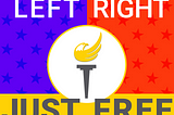 Libertarianism: What they actually want? (Quick Read)