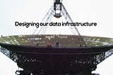 What is a data infrastructure strategy?